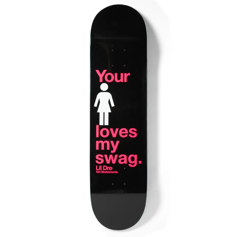 Girl Lil Dre Swag One Off Deck 8.25 - Goodnews Skateshop